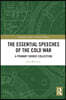 Essential Speeches of the Cold War