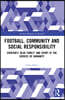 Football, Community and Social Responsibility