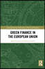 Green Finance in the European Union