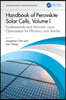 Handbook of Perovskite Solar Cells, Volume 1