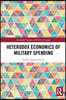 Heterodox Economics of Military Spending
