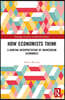 How Economists Think