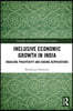 Inclusive Economic Growth in India