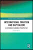 International Taxation and Capitalism