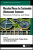 Microbial Nexus for Sustainable Wastewater Treatment