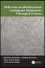 Multi-scale and Multifunctional Coatings and Interfaces for Tribological Contacts
