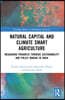 Natural Capital and Climate Smart Agriculture