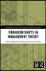 Paradigm Shifts in Management Theory