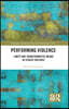 Performing Violence