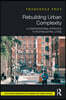 Rebuilding Urban Complexity