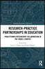 Research-Practice Partnerships in Education
