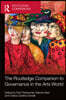 Routledge Companion to Governance in the Arts World