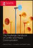 Routledge Handbook of Conflict and Peace Communication