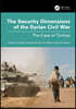 Security Dimensions of the Syrian Civil War