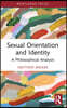 Sexual Orientation and Identity
