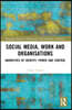Social Media, Work and Organisations
