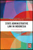 State Administrative Law in Indonesia