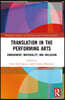 Translation in the Performing Arts