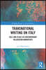 Transnational Writing on Italy
