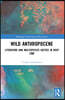 Wild Anthropocene