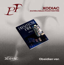 XODIAC (소디엑) - 미니앨범 3집 : PHANTOM FIRE [Obsidian Ver.]