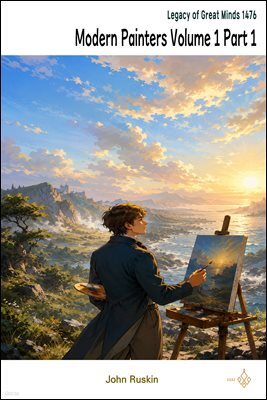 Modern Painters Volume 1 Part 1