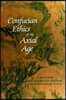Confucian Ethics of the Axial Age: A Reconstruction Under the Aspect of the Breakthrough Toward Postconventional Thinking