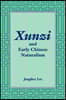 Xunzi and Early Chinese Naturalism