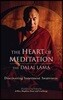 The Heart of Meditation