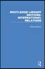 Routledge Library Editions: International Relations