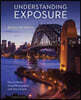 Understanding Exposure, Fourth Edition: How to Shoot Great Photographs with Any Camera