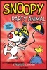 Snoopy: Party Animal: A Peanuts Collection Volume 6