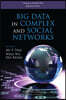 Big Data in Complex and Social Networks