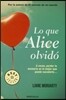 Lo Que Alice Olvidó / What Alice Forgot