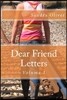 Dear Friend Letters: Volume 1