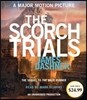 The Scorch Trials (Maze Runner, Book Two)