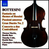보테시니 : 로시니 판타지아, 두 대의 더블베이스를 위한 협주곡 (Bottesini Collection Volume 5)(CD) - Thomas Martin