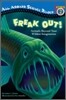 Freak Out!: Animals Beyond Your Wildest Imagination