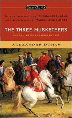 The Three Musketeers: The Complete, Unabridged Text