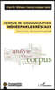 Corpus de communication mediee par les reseaux