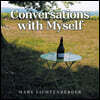 Conversations with Myself