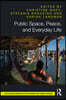Public Space, Peace, and Everyday Life