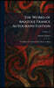 The Works of Anatole France Autograph Edition