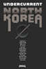 Undercurrent North Korea