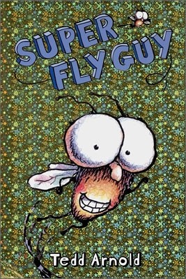 Super Fly Guy! (Fly Guy #2): Volume 2