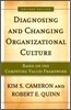 Diagnosing And Changing Organizational Culture