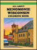 All About Menomonie Wisconsin Coloring Book