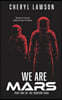 We Are Mars: The Rubicon Saga - Part One