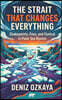 The Strait That Changes Everything: Chokepoints, Fees, and Control in Polar Sea Routes