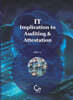 IT Implication to Auditing and Attestation
